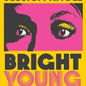 Bright Young Women: The New York Tim…, Knoll, Jessica