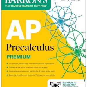 AP Precalculus Premium, 2026: Prep Book with 3 Practice Tests + Comprehensive Review + Online Practice (Barron’s AP Prep) Premium Edition