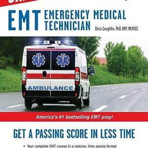 EMT (Emergency Medical Technician) Crash Course with Online Practice Test, 3rd Edition: Get a Passing Score in Less Time (EMT Test Preparation) Third Edition
