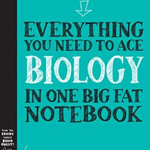 Everything You Need to Ace Biology in One Big Fat Notebook Paperback – April 27, 2021
