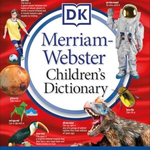 Merriam-Webster Children’s Dictionary, New Edition: Features 3,000 Photographs and Illustrations Hardcover – Illustrated, December 31, 2019