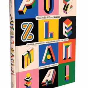 Puzzle Mania!: Wordle, Connections, Spelling Bee, Minis and More! (New York Times Games Books) Hardcover – October 21, 2025