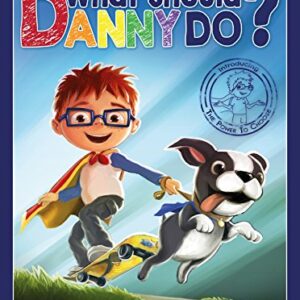 What Should Danny Do? (The Power to Choose Series) Hardcover – Illustrated, May 17, 2017