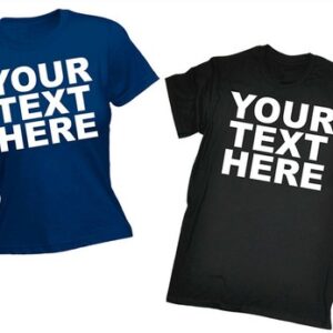 Custom Printed Text T-Shirt – Promotional Personalised Print Men Women Stag Work