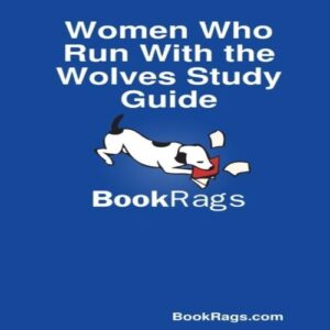 Women Who Run With the Wolves Study Guide BookRags Paperback Lulu