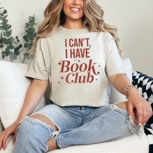 I Cant I Have Book Womens Ring-Spun T-Shirt Book Club Reading Gift For Her