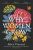Alice Vincent Why Women Grow (Paperback)
