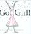 Go Girl! – Various