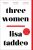 Three Women by Lisa Taddeo (2020, Trade Paperback)