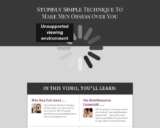 The Devotion System – Make Men Obsess Over You